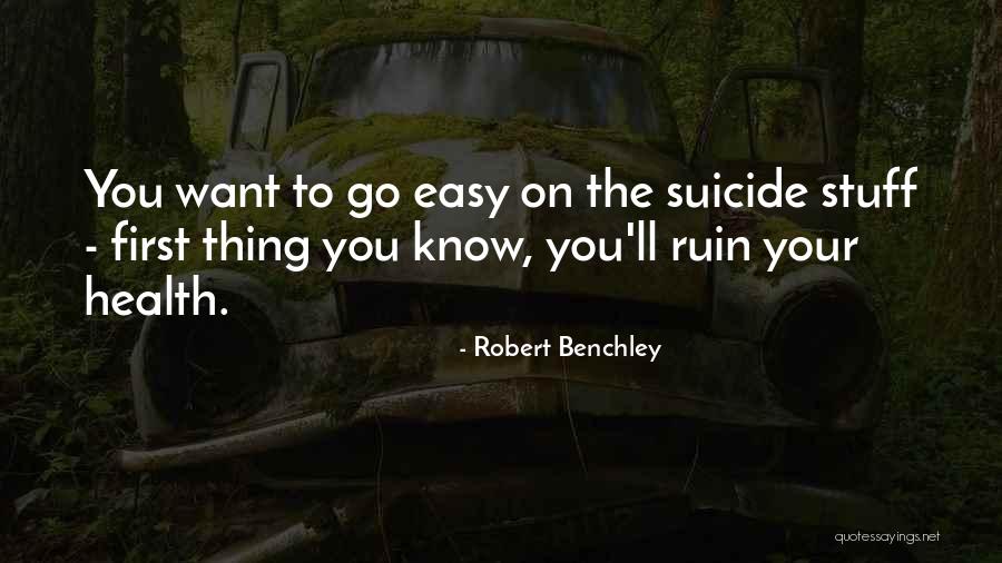 Saruto Iwata Quotes By Robert Benchley Saruto Iwata Quotes By Robert Benchley