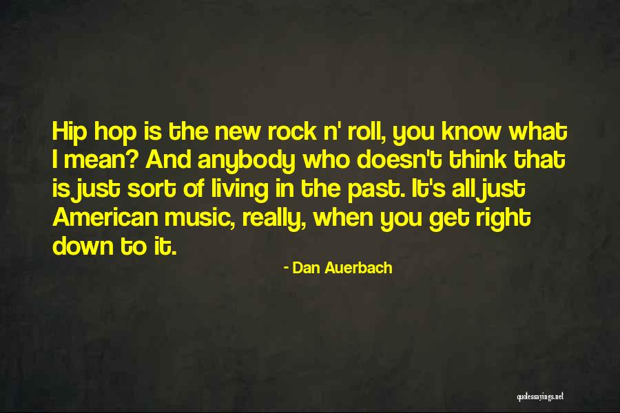 Sarvabhauma Quotes By Dan Auerbach Sarvabhauma Quotes By Dan Auerbach