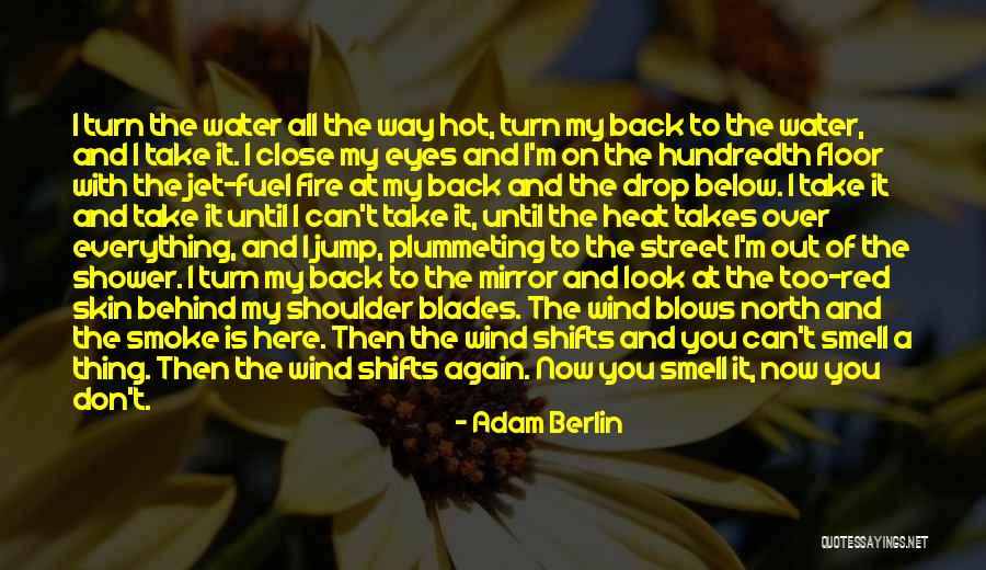 Sarvam Brahmamayam Quotes By Adam Berlin Sarvam Brahmamayam Quotes By Adam Berlin