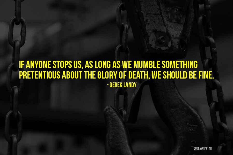 Sarvapalli Quotes By Derek Landy Sarvapalli Quotes By Derek Landy