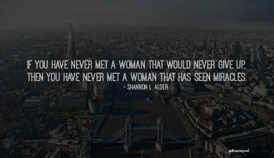 Sarvelio Del Quotes By Shannon L. Alder Sarvelio Del Quotes By Shannon L. Alder