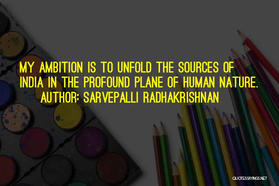 Sarvepalli Quotes By Sarvepalli Radhakrishnan