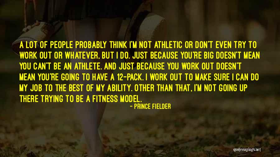 Sarvepalli Radhakrishnan Famous Quotes By Prince Fielder Sarvepalli Radhakrishnan Famous Quotes By Prince Fielder