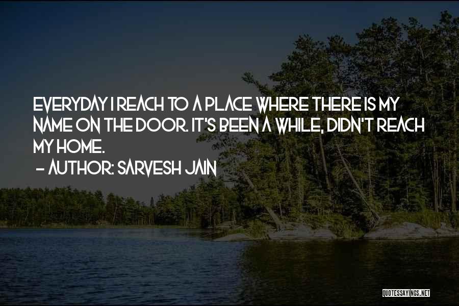 Sarvesh Jain Quotes 1202168