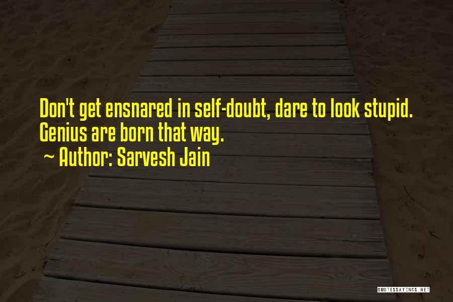 Sarvesh Jain Quotes 1825703