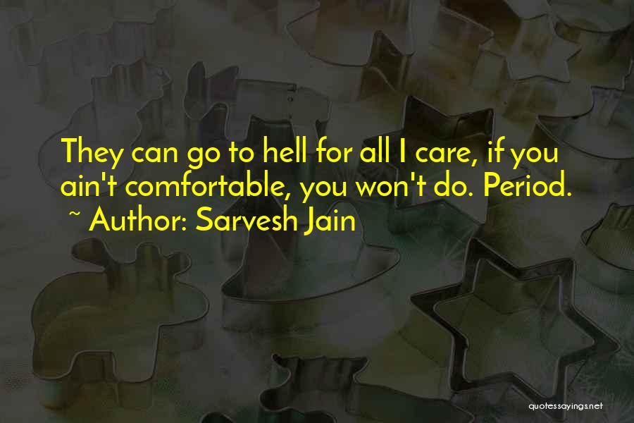 Sarvesh Jain Quotes 1927477