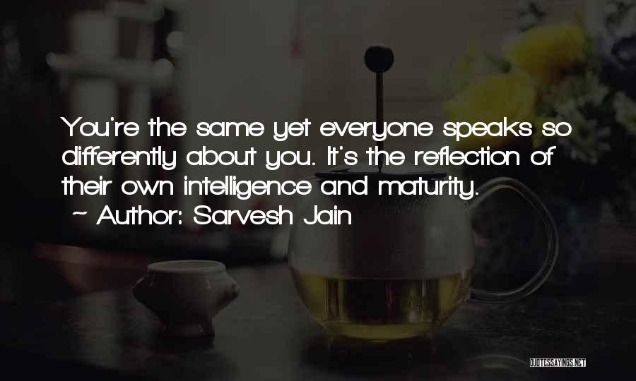 Sarvesh Jain Quotes 1973928