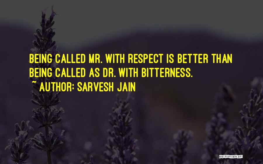 Sarvesh Jain Quotes 2081747