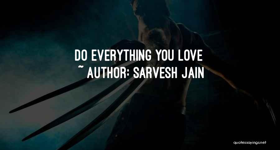 Sarvesh Jain Quotes 323018