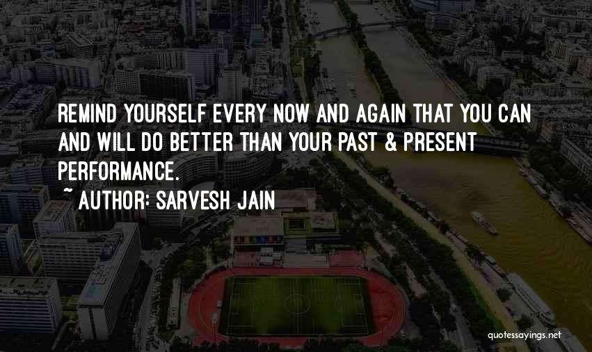 Sarvesh Jain Quotes 659134