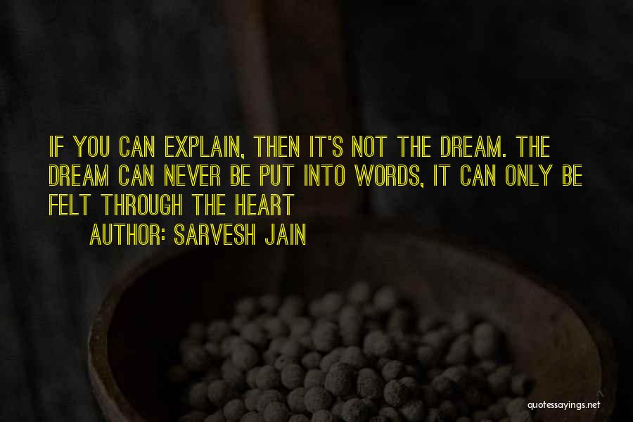 Sarvesh Jain Quotes 709335