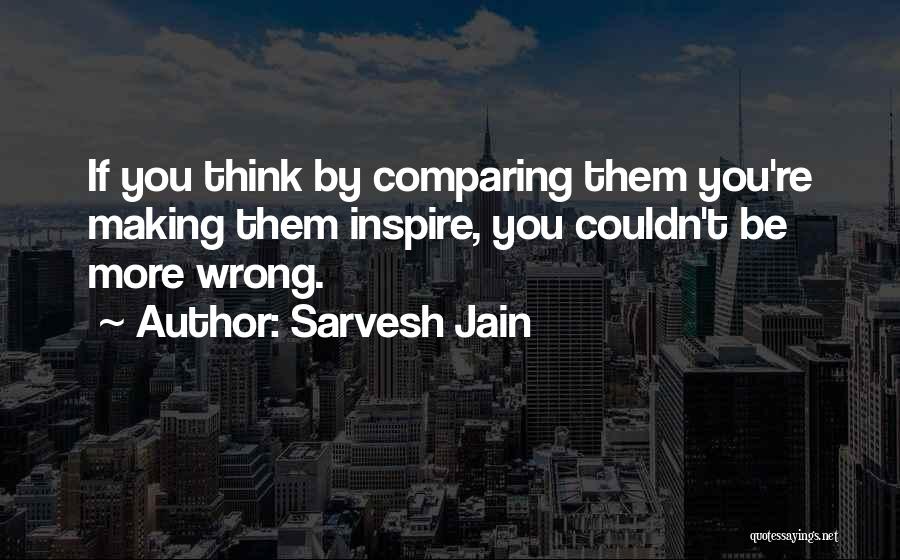 Sarvesh Jain Quotes 772778