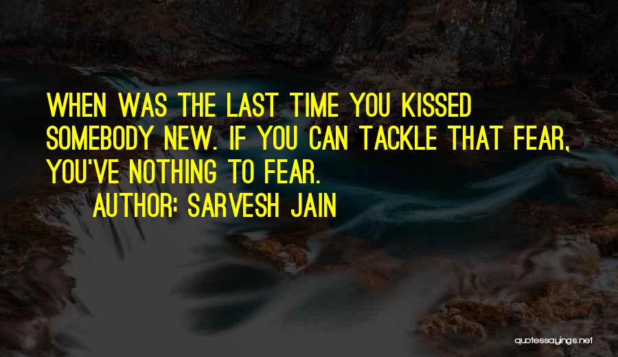 Sarvesh Jain Quotes 929399