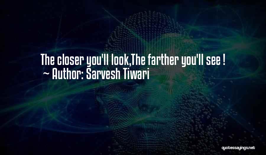 Sarvesh Tiwari Quotes 2097672