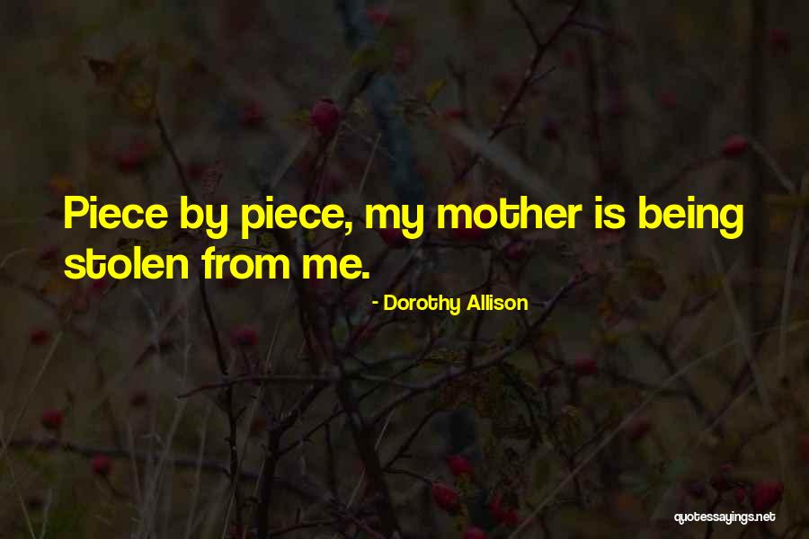 Sarvin Quotes By Dorothy Allison Sarvin Quotes By Dorothy Allison