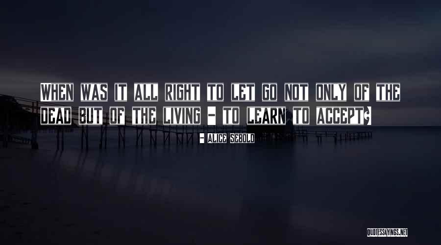 Sarvis Quotes By Alice Sebold Sarvis Quotes By Alice Sebold