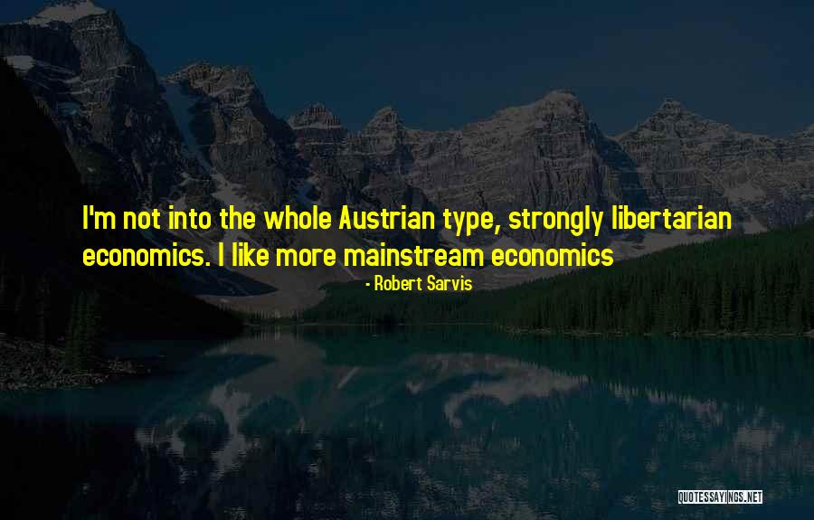 Sarvis Quotes By Robert Sarvis Sarvis Quotes By Robert Sarvis