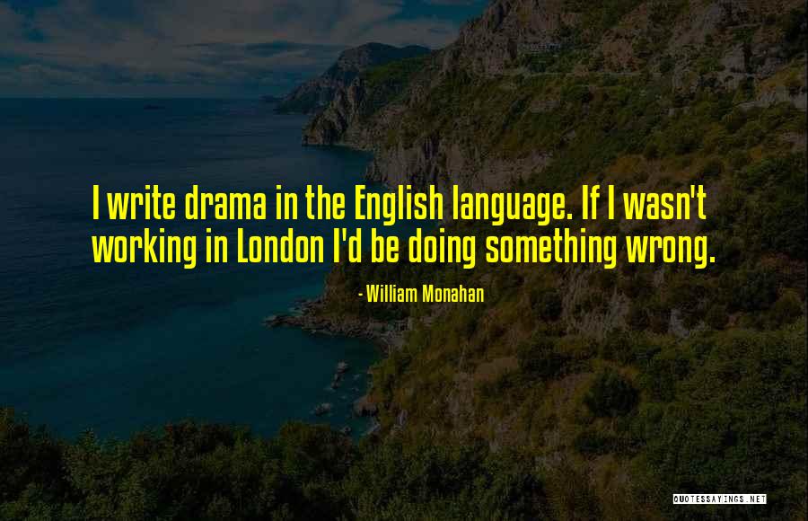 Sarvis Quotes By William Monahan Sarvis Quotes By William Monahan