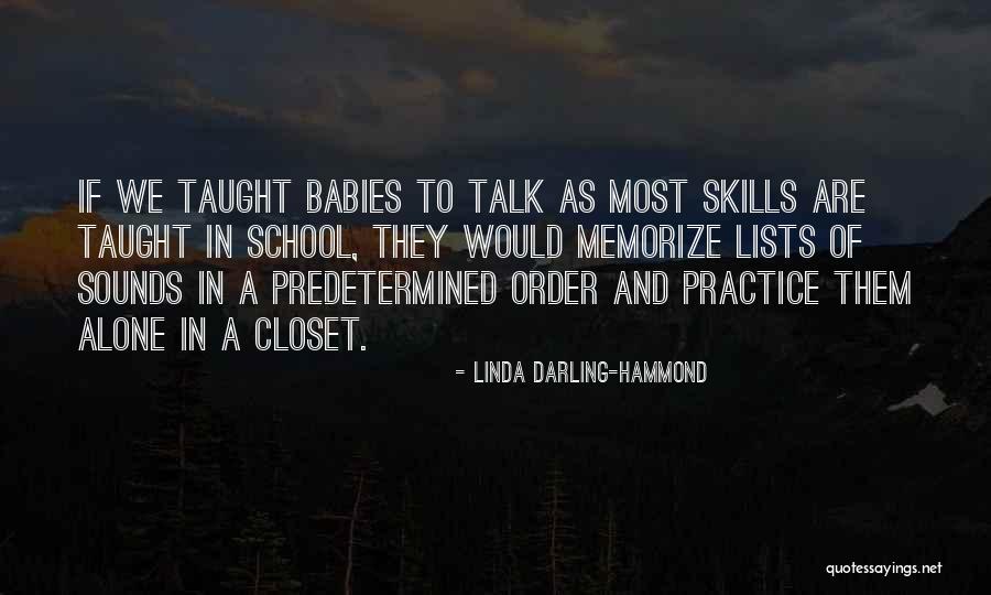 Sarvodaya Vidyalaya Quotes By Linda Darling-Hammond Sarvodaya Vidyalaya Quotes By Linda Darling-Hammond