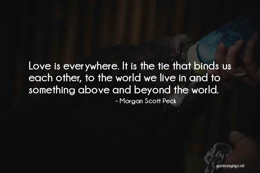 Sarwat Valim Quotes By Morgan Scott Peck Sarwat Valim Quotes By Morgan Scott Peck