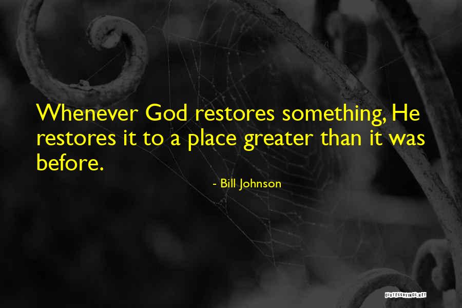 Sarzana Gang Quotes By Bill Johnson Sarzana Gang Quotes By Bill Johnson