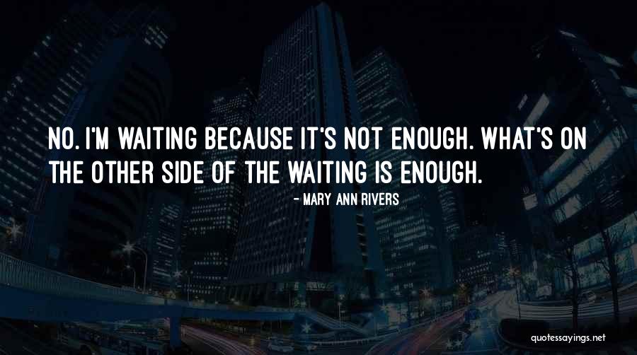 Sarzana Guido Quotes By Mary Ann Rivers Sarzana Guido Quotes By Mary Ann Rivers