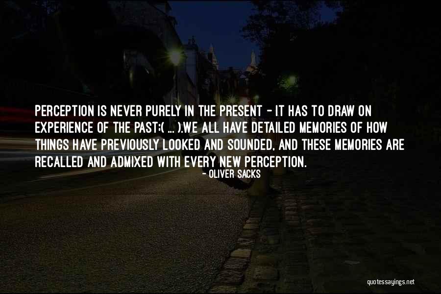 Sasagawa Kanako Quotes By Oliver Sacks Sasagawa Kanako Quotes By Oliver Sacks