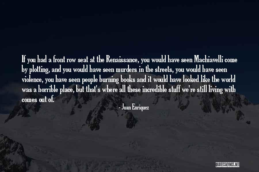 Sasagawa Sister Quotes By Juan Enriquez Sasagawa Sister Quotes By Juan Enriquez