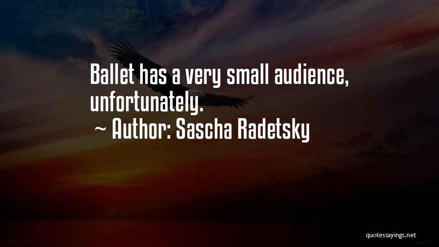 Sascha Radetsky Quotes 136268