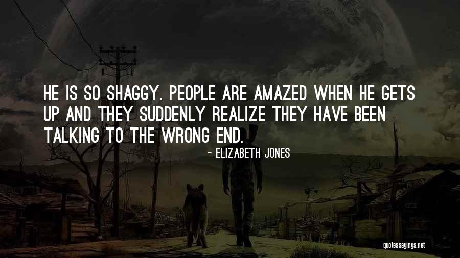 Saseenos Quotes By Elizabeth Jones Saseenos Quotes By Elizabeth Jones