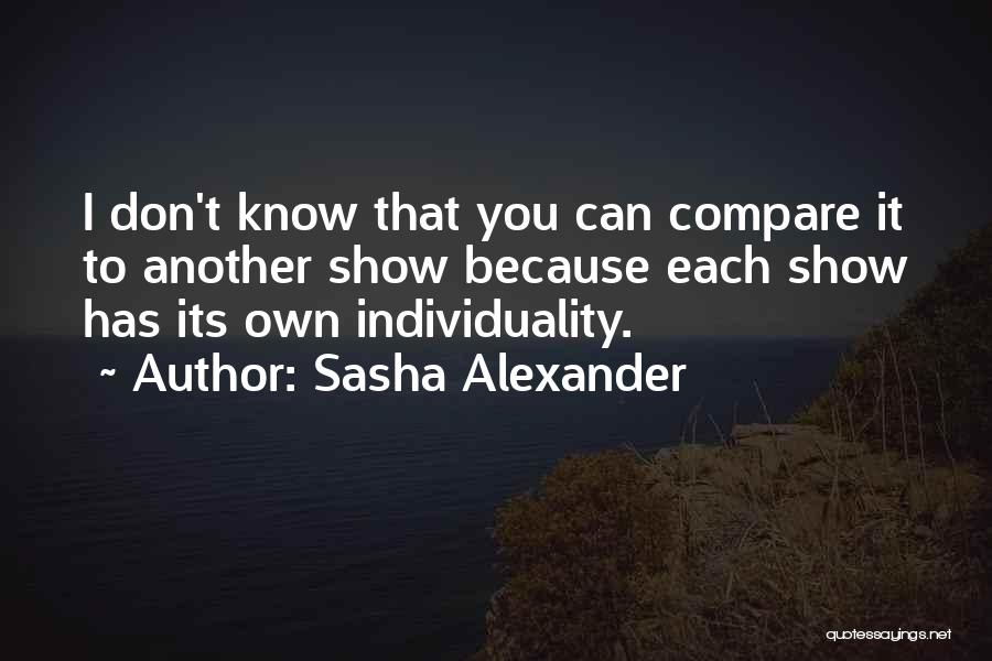 Sasha Alexander Quotes 1683447