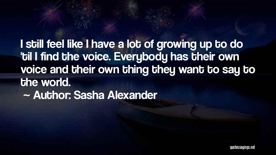 Sasha Alexander Quotes 528687