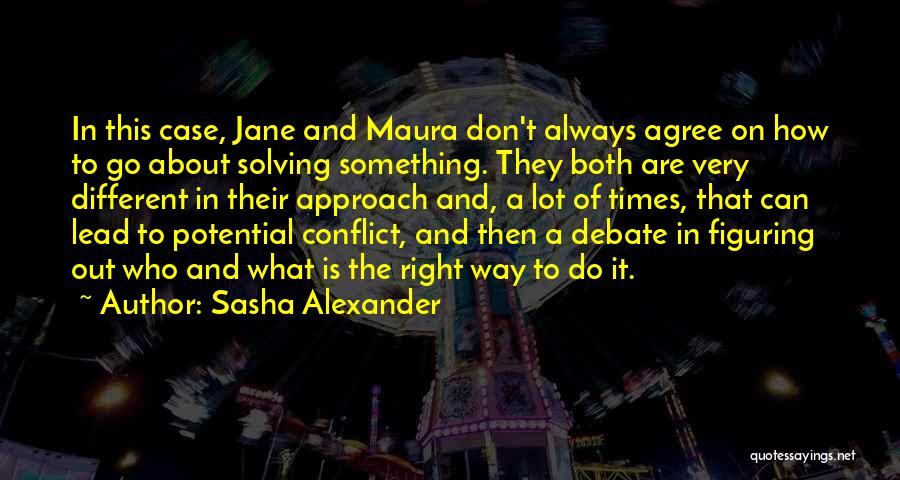 Sasha Alexander Quotes 965770