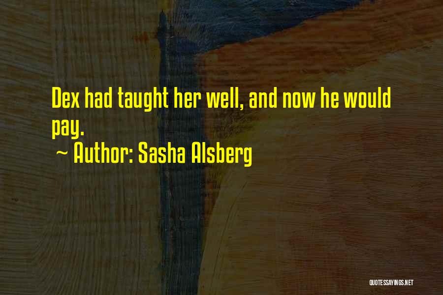 Sasha Alsberg Quotes 2244629
