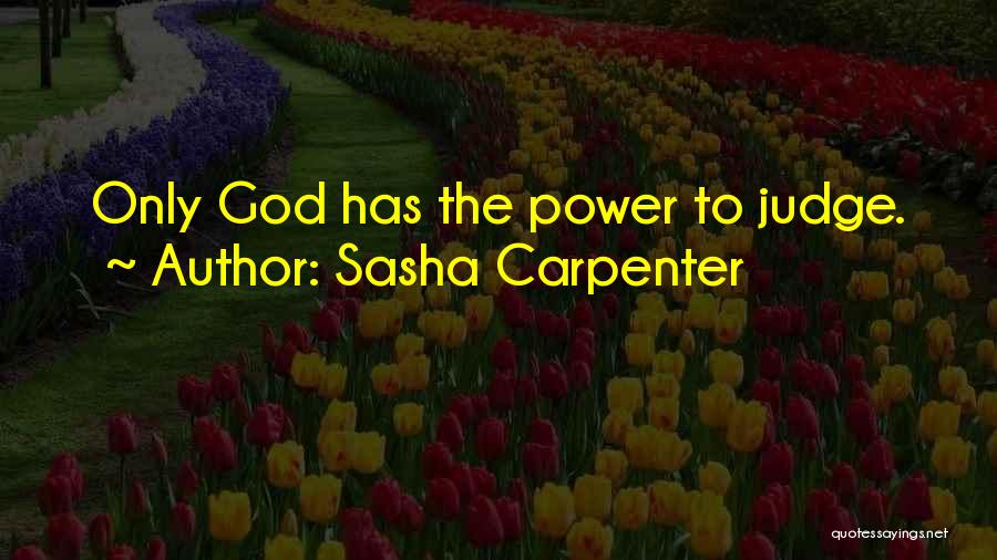 Sasha Carpenter Quotes 2192251