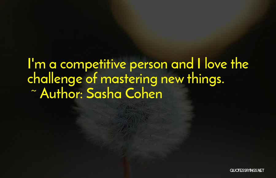 Sasha Cohen Quotes 2010633