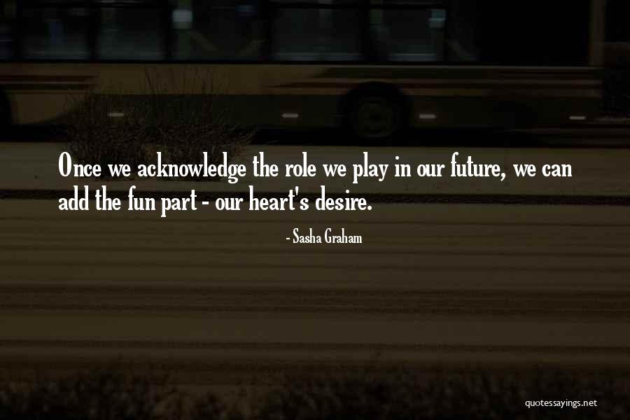 Sasha Graham Quotes 1073216 Sasha Graham Quotes 1073216