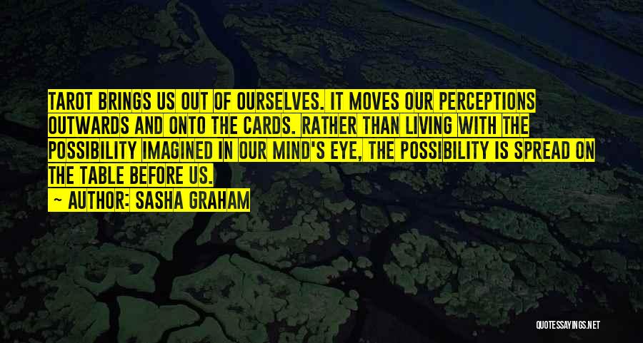 Sasha Graham Quotes 568451