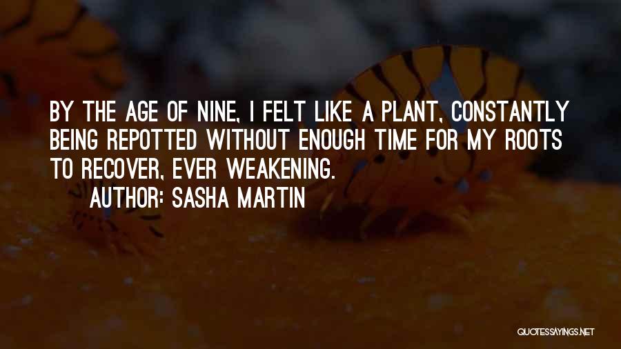 Sasha Martin Quotes 1498021