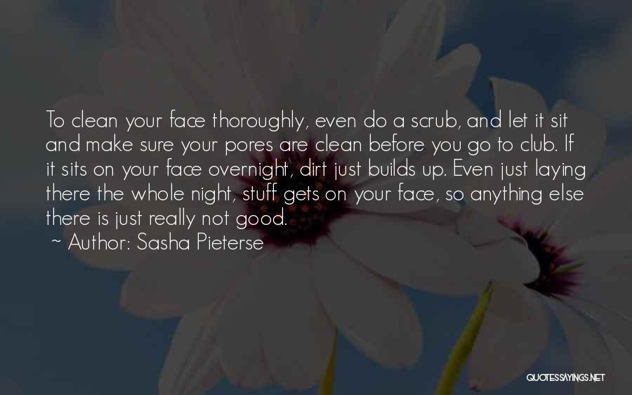 Sasha Pieterse Quotes 1750246