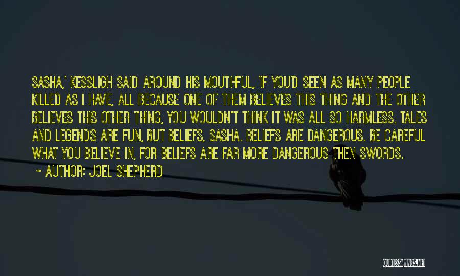 Sasha Quotes By Joel Shepherd