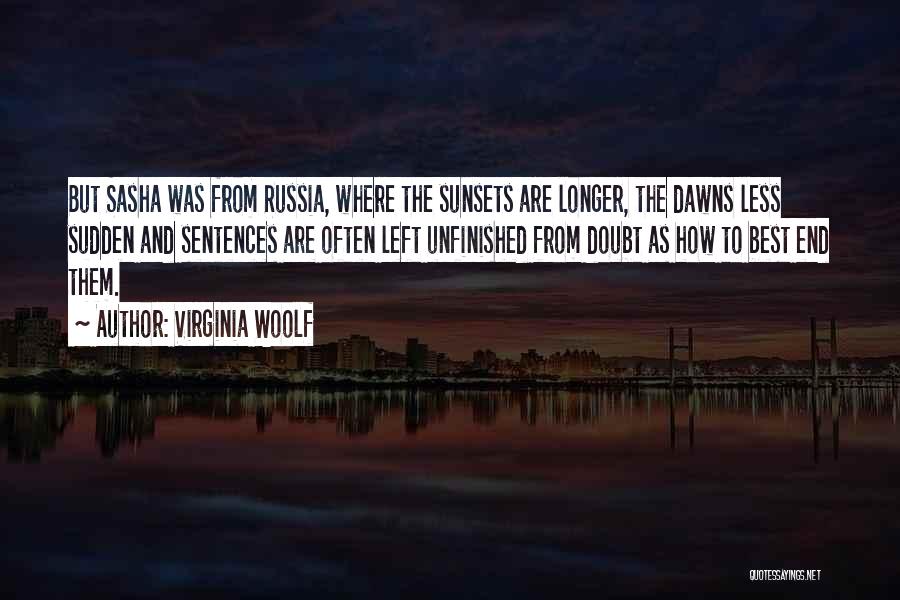 Sasha Quotes By Virginia Woolf