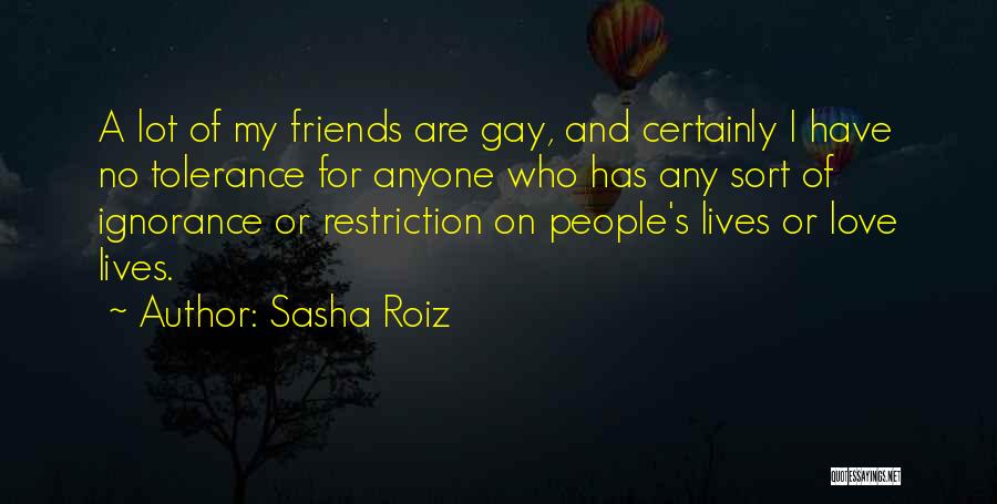 Sasha Roiz Quotes 248225