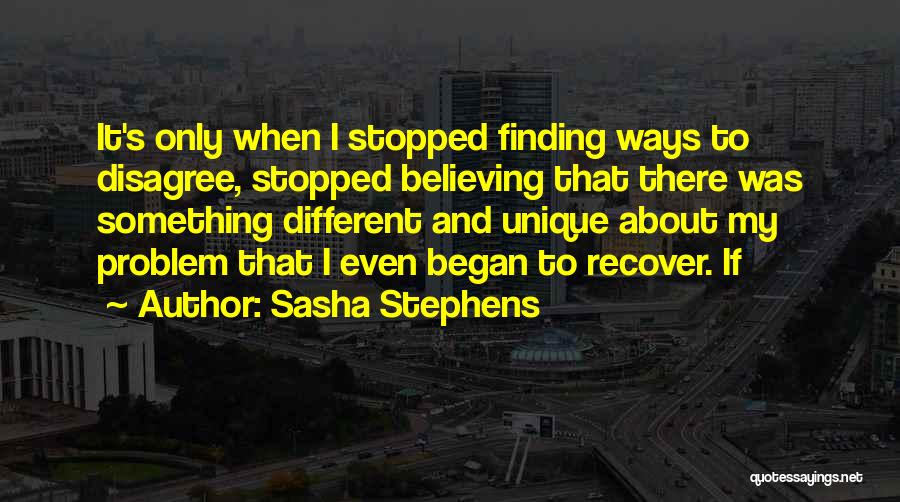 Sasha Stephens Quotes 604485