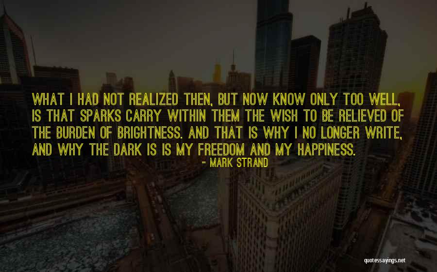 Sashaying Away Quotes By Mark Strand Sashaying Away Quotes By Mark Strand