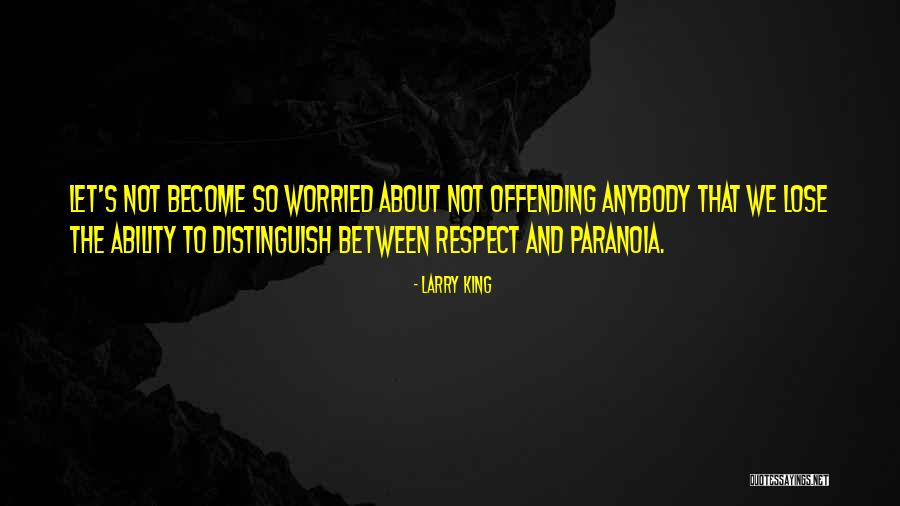 Sashia Pieterse Quotes By Larry King Sashia Pieterse Quotes By Larry King