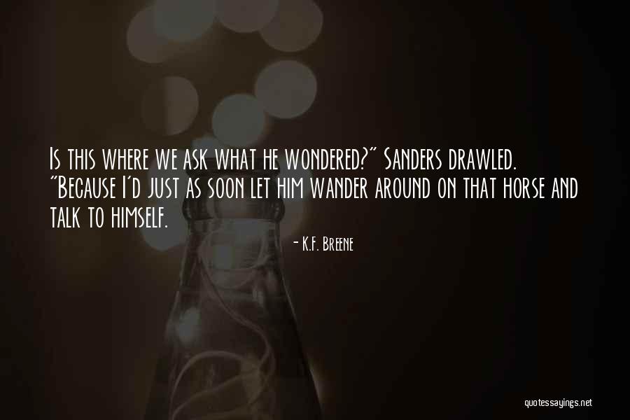 Sasisa Jindamanee Quotes By K.F. Breene Sasisa Jindamanee Quotes By K.F. Breene