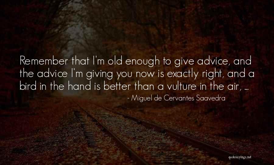 Sasisa Quotes By Miguel De Cervantes Saavedra Sasisa Quotes By Miguel De Cervantes Saavedra