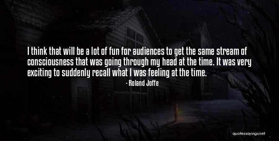 Sasisa Quotes By Roland Joffe Sasisa Quotes By Roland Joffe