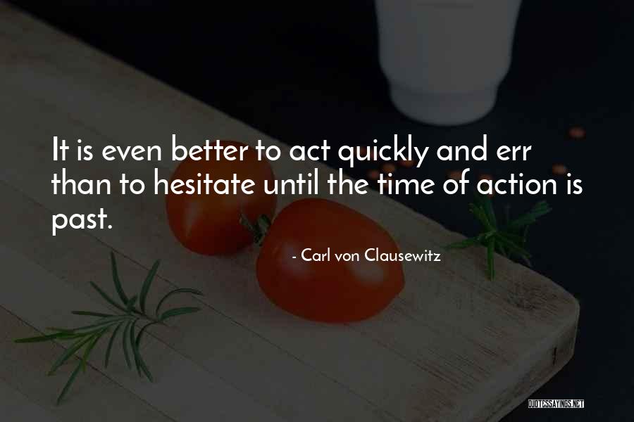 Sasko Sam Quotes By Carl Von Clausewitz Sasko Sam Quotes By Carl Von Clausewitz